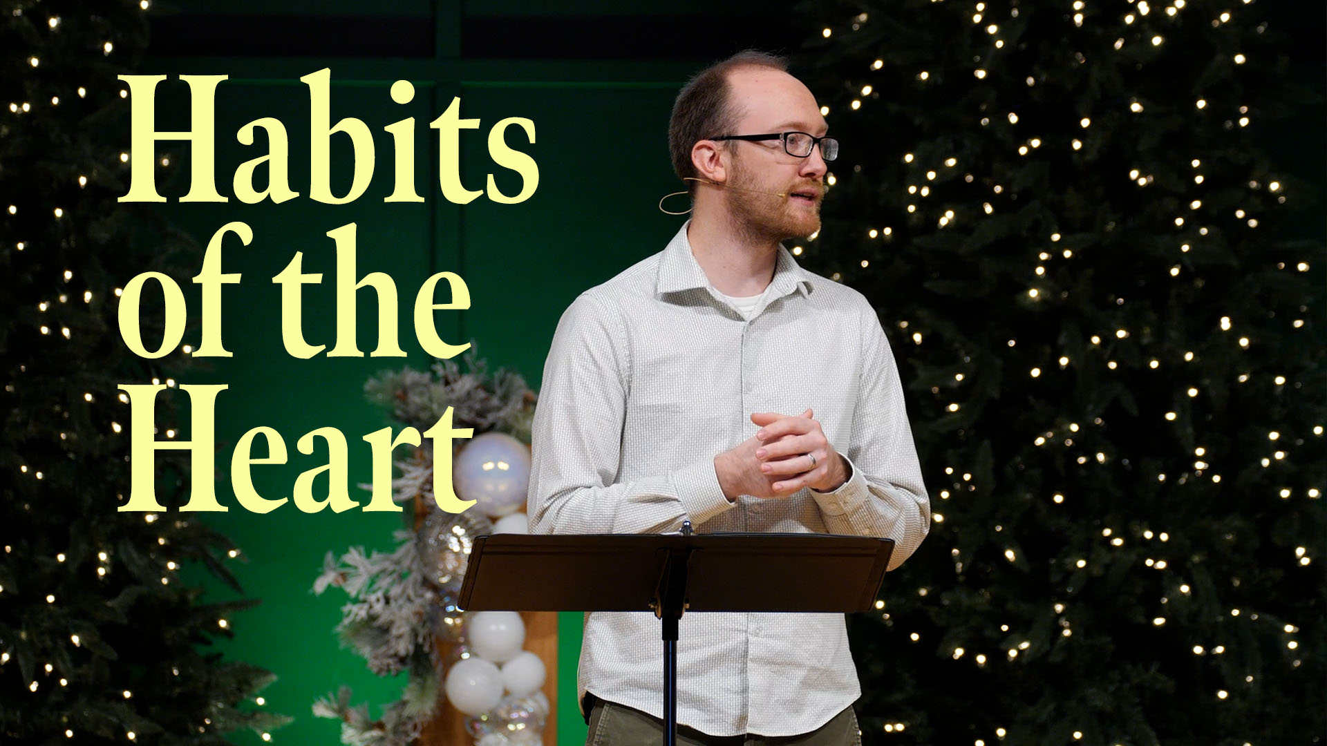 Featured image for “Habits of the Heart”