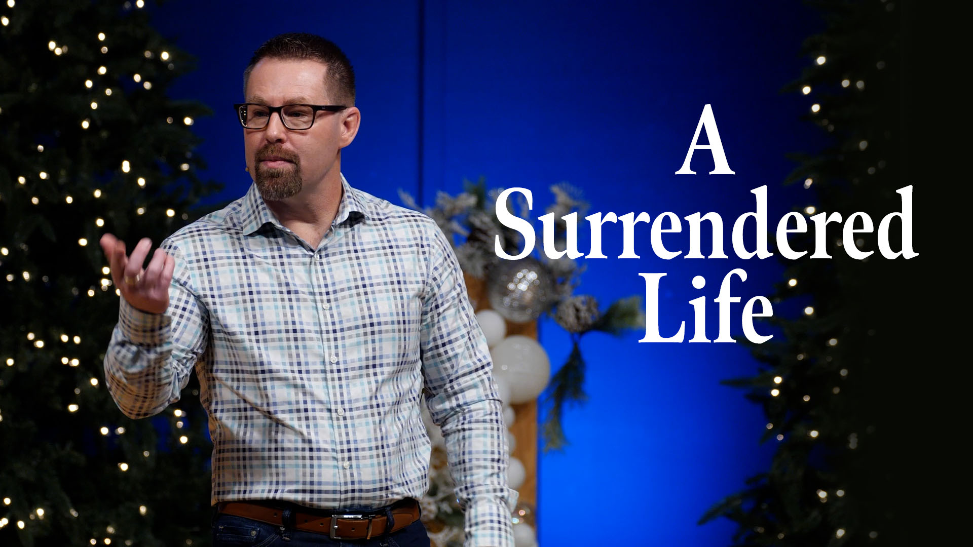 A Surrendered Life